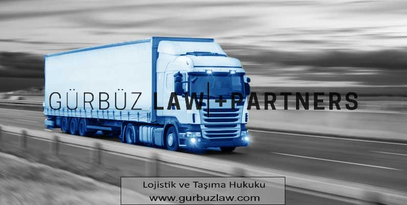 Lojistik ve Taşıma Hukuku